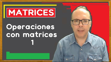 Operaciones con matrices 1