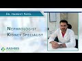 Dr harshit patel nephrologist kidney specialist aaihms superspeciality hospital