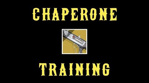 Chaperone Training