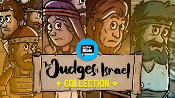 The Judges of Israel | Animated Bible Stories | Collection