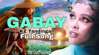 Gabay by KZ Tandingan | Full Song Lyrics (Raya and the Last Dragon)