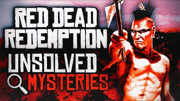 The Unsolved Mysteries of Red Dead Redemption: Part 2