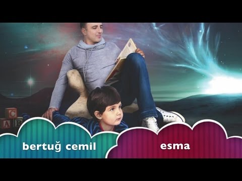 Bertuğ Cemil - Esma