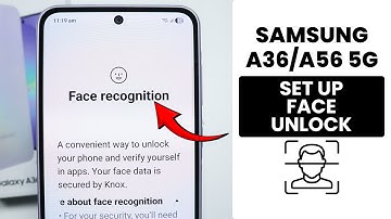 How to Set Up Face Unlock on Samsung A36/A56
