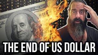 THE END OF THE US DOLLAR