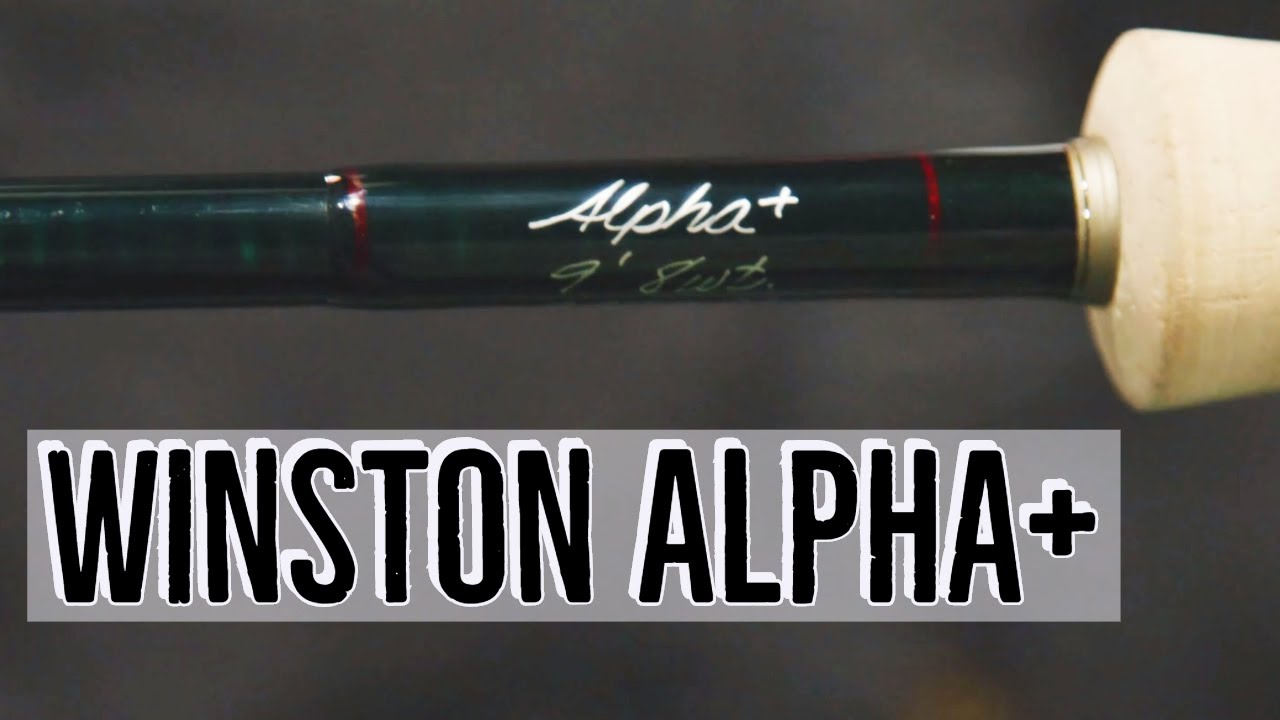 Winston Alpha+ Fly Rod Review // Streamer Rod 