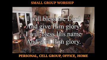 I will bless the Lord (with lyric) by Hosanna Media