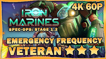 Iron Marines Spec Ops Gameplay : Stage 1.2 - Emergency Frequency [VETERAN]