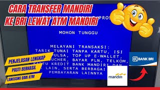 Cara Transfer Mandiri ke BRI Lewat ATM
