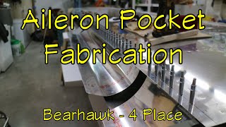 Bearhawk Experimental Airplane Build : Aileron Pocket Fabrication