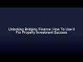 Unlock £500k in 2023 with Bridging Finance for Property Investment