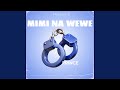 Mimi Na Wewe Mimi Na Wewe