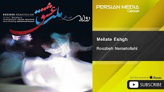 Roozbeh Nematollahi - Mellate Eshgh ( روزبه نعمت الهی - ملت عشق ) Resimi