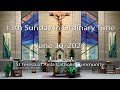 13th Sunday in Ordinary Time, St Teresa of Avila Catholic Community, Carson City, NV - June 30, 2024