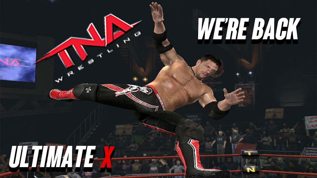 WE'RE BACK ON TNA IMPACT: The Video Game (Ultimate X FFA Match) - YouTube
