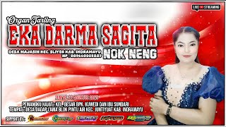 Download Lagu LIVE MALAM ORGAN TARLING '' EKA DHARMA SAGITA '' NOK NENG SAGITA DI DESA DADAP LAMA JUNTINYUAT IMY MP3 Download Lagu LIVE MALAM ORGAN TARLING '' EKA DHARMA SAGITA '' NOK NENG SAGITA DI DESA DADAP LAMA JUNTINYUAT IMY MP3
