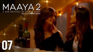 Maaya | Season - 2 | Episode 7 | Twilight Zone | A Web Original By Vikram Bhatt