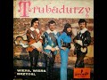 Trubadurzy: Zaufaj Sercu [1971 LP resequenced] 2 of 4