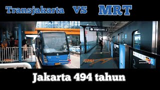 Pilih Transjakarta atau MRT saat usia Jakarta ke 494 tahun?