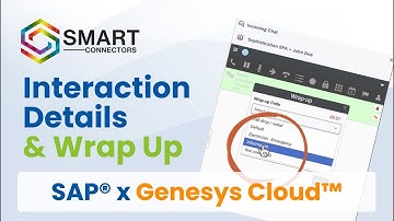 Streamlined Post-Chat: SAP Smart Connector with Genesys Cloud - Interaction Details & Wrap-Up