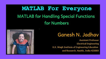 Session 3 Handling Special Functions used for Numbers in MATLAB