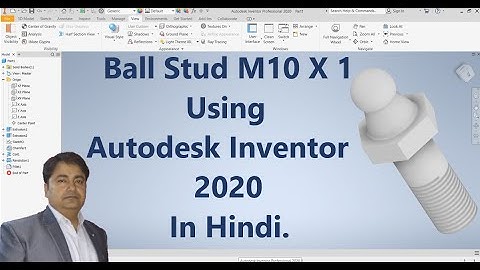Ball Stud M10x1 Using Autodesk Inventor 2020 in Hindi.