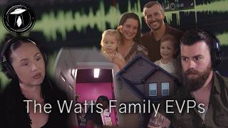 Fright Life - Episode 111 - The Watts Family EVPs