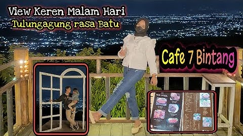 ReView lengkap Cafe 7Bintang campur darat ,Tulungagung,, perjalanan hingga menu cafe..