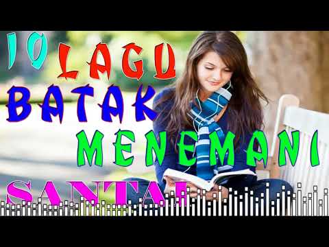 Lagu Batak Enak Didengar Buat Santai - Di Perjalanan - 10 Lagu Batak Terpopuler Dan Sering DiDengar