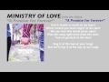 Ministry Of Love &quot;A Promise For Forever&quot; (lyric video)