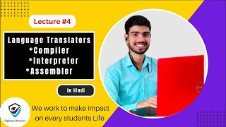 Language Translators | Compiler | Interpreter | Assembler | C programming tutorial.