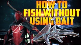Warframe How To Catch Fish Without Using Bait