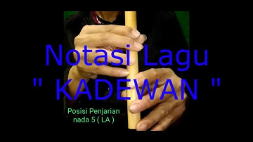 Lirik & Notasi Lagu "KADEWAN"  Tutorial Suling Lobang 4