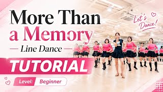 [Tutorial] More Than a Memory Line Dance Tutorial l 모어 댄 어 메모리 라인댄스 설명영상 l Beginner l Linedancequeen
