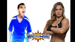 Johan Archiles Vs Ronda Rousey Tema Oficial Wrestlemania 33 Resimi