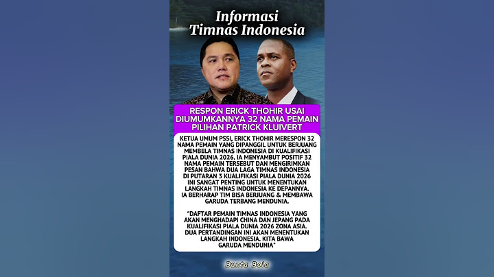 ERICK THOHIR MERESPON ‼️ 32 pemain yang dipilih PATRICK KLUIVERT #beritabola #shortvideo #timnas