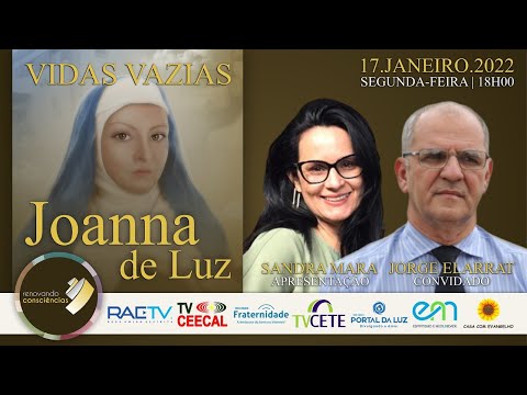 VIDAS VAZIAS com Sandra Mara (SE) e Jorge Elarrat (RO) | #01 - JOANNA DE LUZ