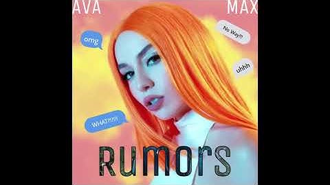 Rumors - Ava Max (Snippet)