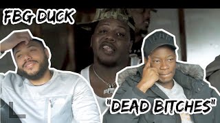 Fbg Duck - Dead Bitches Official Video Reaction