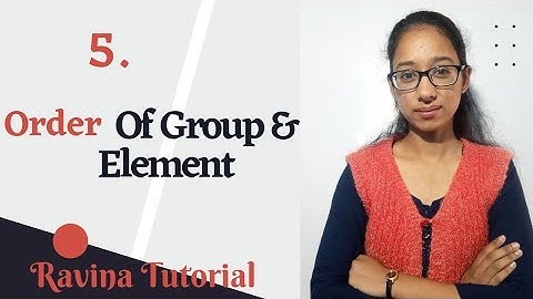 Order of element in a group | Order of group | Group theory in Hindi | Bsc/ MSc Mathematics | ravina