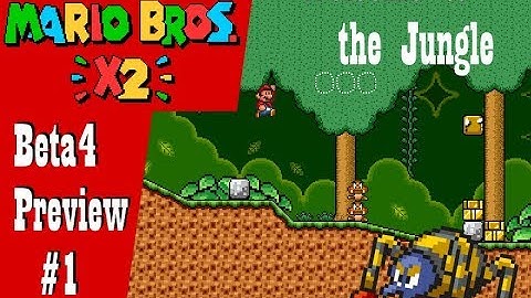 SMBX2-Beta4 Preview (#1) - Welcome to the Jungle