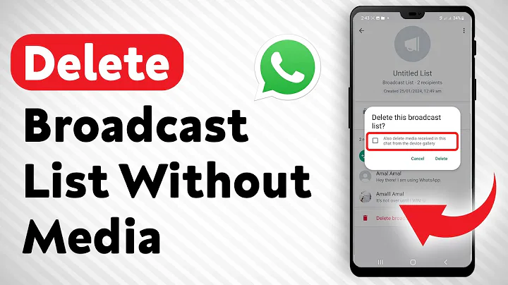 How To Delete Broadcast List Without Media On WhatsApp - Full Guide