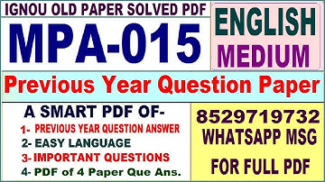 MPA 015 Previous Year Question Paper Solved in English || mpa 015 important questions with answers
