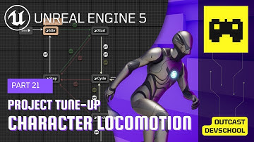 UE5 Character Locomotion Tutorial 21 | Project Tune-Up