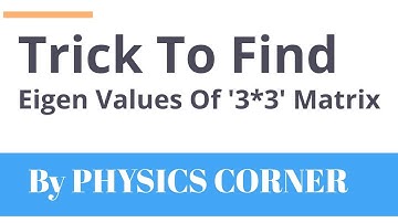 Trick To Find Eigen Values Of 