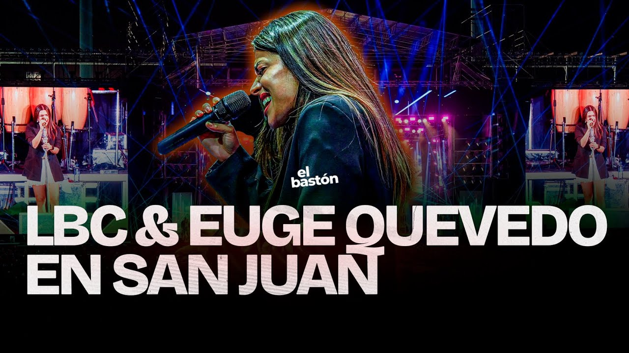 LBC & EUGE QUEVEDO I SHOW COMPLETO I FIESTA NACIONAL DEL SOL 2025