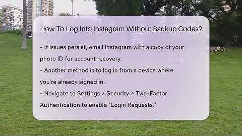 How To Log Into Instagram Without Backup Codes? - Everyday-Networking