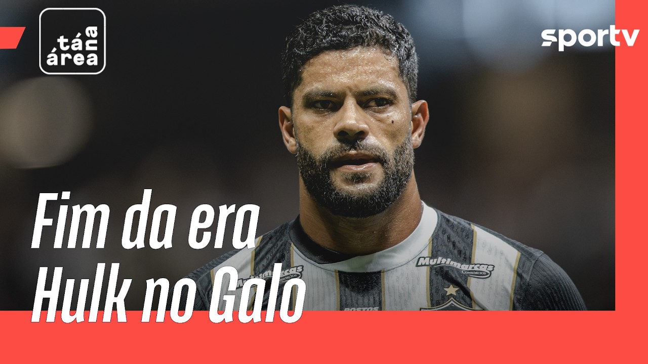HULK CHEGA A ACORDO COM O ATLÉTICO-MG E FICA LIVRE PARA ASSINAR COM O FLU | TÁ NA ÁREA | sportv