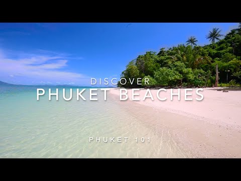 Phuket Amazing Beaches in 2021