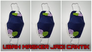 Tutorial Membuat Bunga Rajut Untuk Menghias Masker Part 2